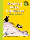 Roaring with Laughter